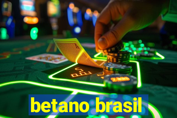 betano brasil